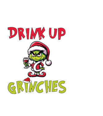 Drink up Grinches model alb pe tricou