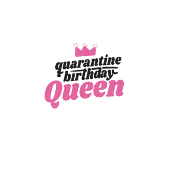 quarantine Queen model alb pe tricou
