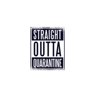 Straight outta quarantine model nisipiu pe tricou