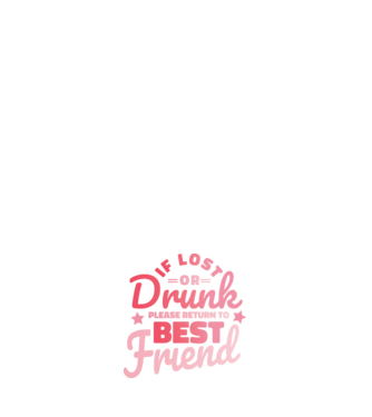 If los or drunk please return to Best Friend model negru pe tricou