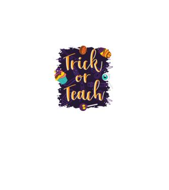 Trick or Teach Halloween pentru profesori model alb pe tricou