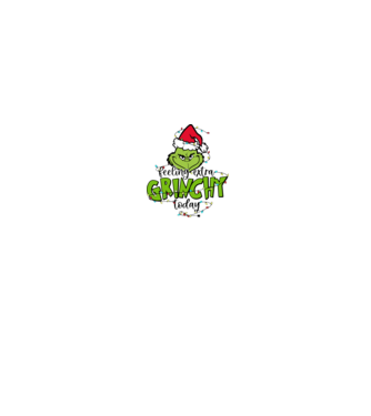 Feeling extra Grinchy today model alb pe tricou