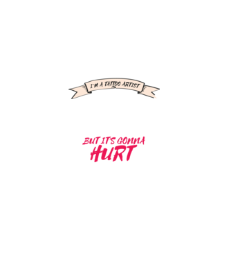 'Yes, I''m a Tattoo Artist. I can fix stupid but it''s gonna hurt - tricou artist tatuaj' model negru pe tricou