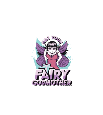 Not Your Fairy Godmother model negru pe tricou