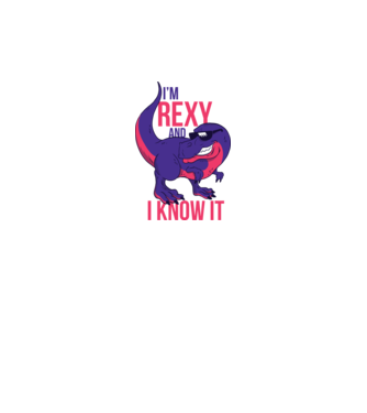 'I''m Rexy and I know it - tricou dinozaur amuzant' model alb pe tricou