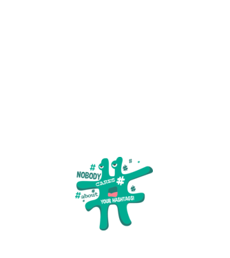 Nobody cares about your hashtags model negru pe tricou