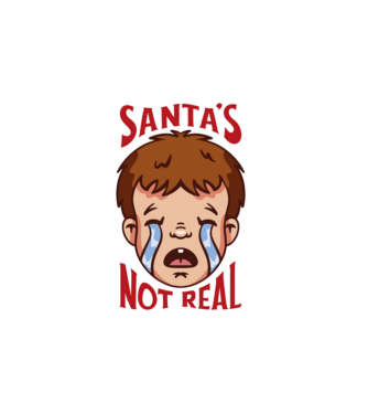 Santa's Not Real copil plângând model alb pe tricou