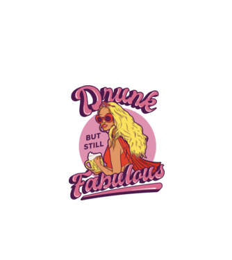Drunk but still Fabulous model negru pe tricou