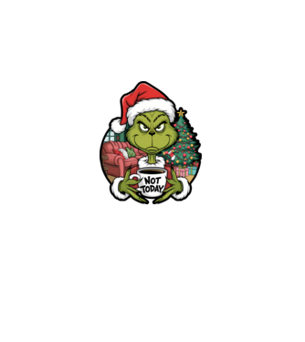 Not Today Grinch model negru pe tricou