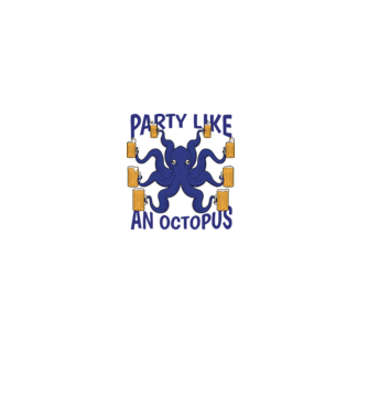 Party Like An Octopus model gri pe tricou