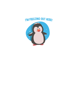 'I''m freezing out here' model alb pe tricou