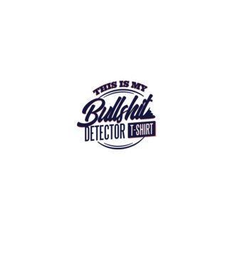 This is my Bullshit Detector T-shirt - tricoul detector de prostii model turcoaz pe tricou