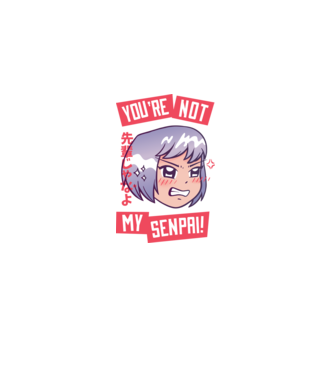 You are not my Senpai model negru pe tricou