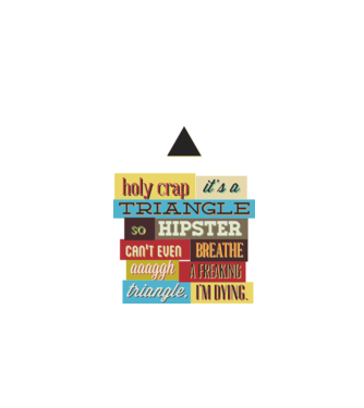 'Holy crap it''s a triangle' model alb pe tricou