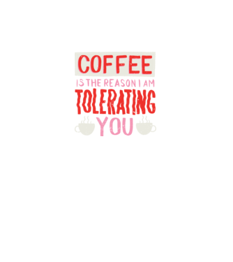 Cafeaua este motivul pentru care încă te mai suport model negru pe tricou