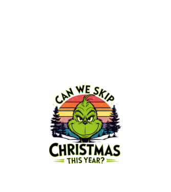 Can we skip christmas this year model alb pe tricou