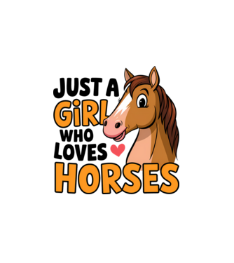 Just a girl who loves horses Alb model alb pe tricou
