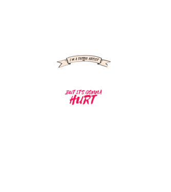 'Yes, I''m a Tattoo Artist. I can fix stupid but it''s gonna hurt - tricou artist tatuaj' model negru pe tricou