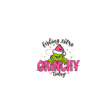 Feeling extra Grinchy today model roz deschis pe tricou