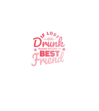 If los or drunk please return to Best Friend model albastru închis pe tricou