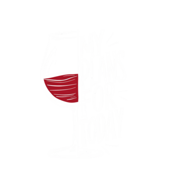 Wine Plans For Today Negru model alb pe tricou