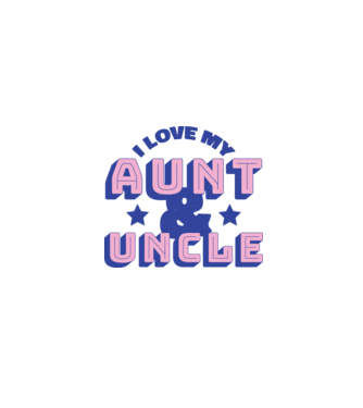 I Love My Aunt & Uncle model turcoaz pe tricou