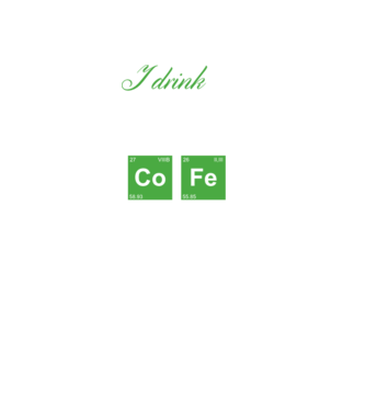 i drink insane amount of coffee model verde neon pe tricou