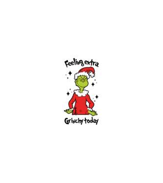 Feeling extra Grinchy today model nisipiu pe tricou