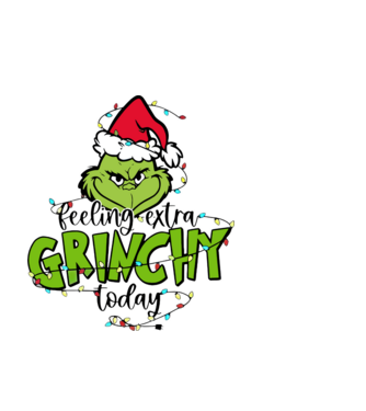 Feeling extra Grinchy today model alb pe tricou