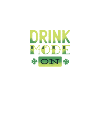 Drink mode on - Mod de băutură activat model negru pe tricou