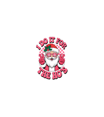 I do it for the HO's Santa model nisipiu pe tricou