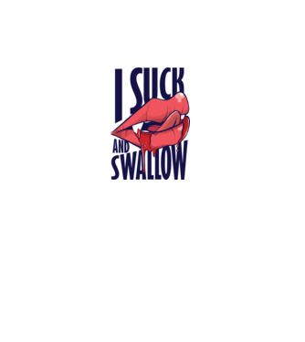 I suck and swallow Vampir model turcoaz pe tricou
