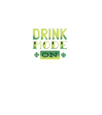 Drink mode on - Mod de băutură activat model negru pe tricou