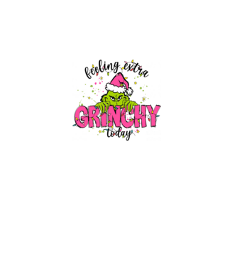 Feeling extra Grinchy today model alb pe tricou