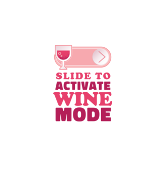 Slide To Activate Wine Mode model alb pe tricou