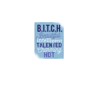 B.I.T.C.H. - Tricou cu inscripție amuzantă model turcoaz pe tricou