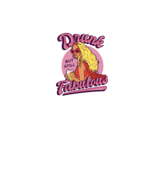 Drunk but still Fabulous model negru pe tricou