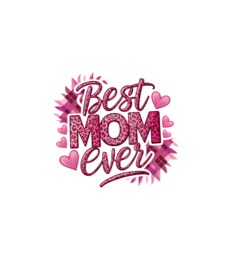 Best Mom Ever model alb pe tricou