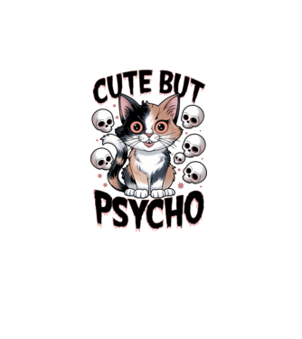 Cute, but Psycho pisică Alb model alb pe tricou