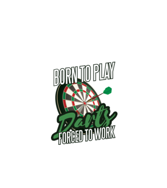Născut pentru a juca darts, forțat să muncesc model alb pe tricou