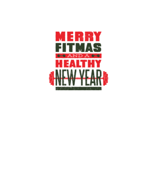 Merry Fitmas and a Healthy New Year tricou amuzant antrenament model alb pe tricou