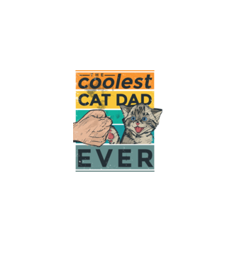 Coolest Cat Dad Ever - Cel mai tare tată cu pisică model negru pe tricou