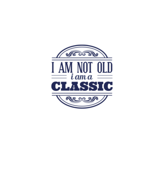 'I''m not old, I am a Classic' model albastru regal pe tricou