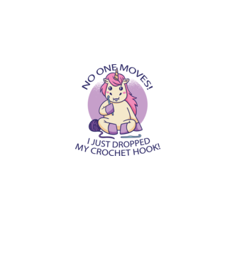 Nu mișcă nimeni, mi-a căzut acul de tricotat - Unicorn model alb pe tricou
