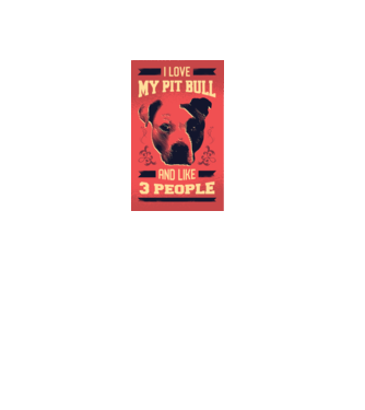Îmi iubesc Pitbull-ul meu și încă 3 persoane model alb pe tricou