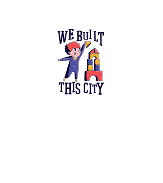 We built this city blocuri de construcție model dusty pink pe tricou