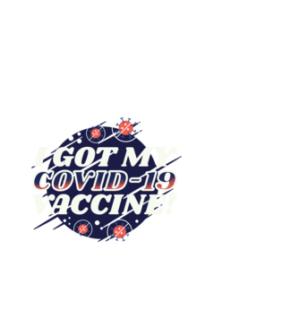 I got my Vaccine model alb pe tricou
