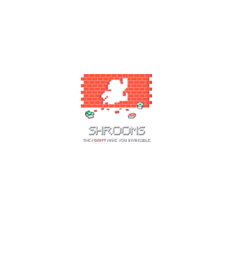 Shrooms - They make you invincible Mario model gri pe tricou