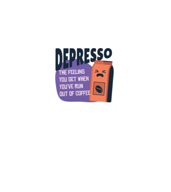 Depresso - Sentimentul când rămâi fără cafea model alb pe tricou