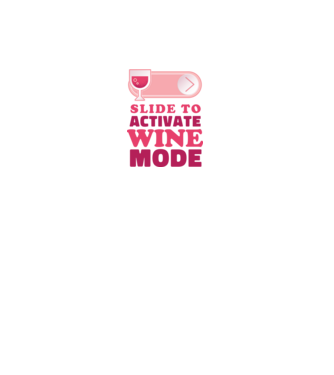 Slide To Activate Wine Mode model alb pe tricou